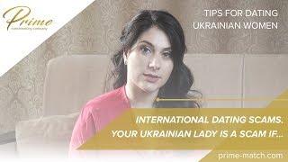 International dating scams. Your Ukrainian lady is a scam if…