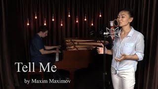 Maxim Maximov, feat. Tatyana Kim - Tell Me