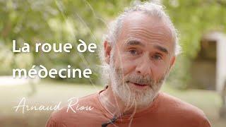 La roue de médecine