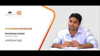 Founder Chronicles E10 | XMACHINES | CIE @ IIIT-H