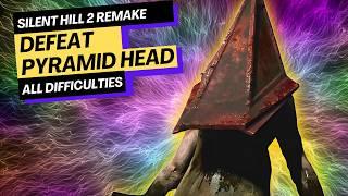 How to Beat Pyramid Head in Silent Hill 2 Remake All Difficulties!