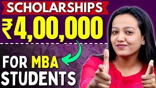 Scholarships Rs 4,00,000 For MBA Students || How To Apply || Eligibility Criteria  #mba