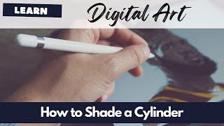 Learn Digital Art - How to Shade a Cylinder