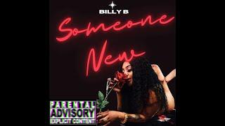 Billy B - Someone New (Official Audio)