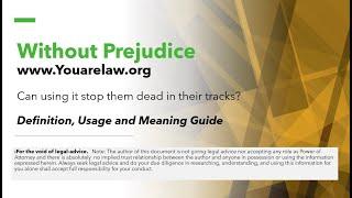 Without Prejudice - Can it stop you from legal peril?