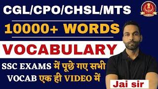 10000+ VOCABULARY || FOR CGL, CPO, CHSL, MTS || Tips & Tricks | Jai sir #ssccgl2024