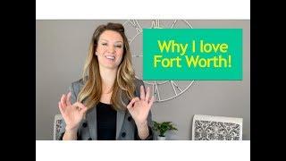 Why move to Fort Worth Texas? Top 5 reasons I love Fort Worth TX!