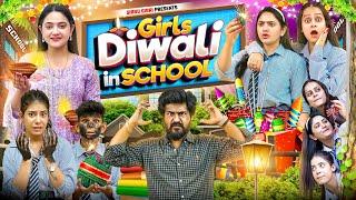 GIRLS DIWALI IN SCHOOL || Sibbu Giri