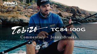 Tobizo TC84-100G Commentary - Jonny Brooks -