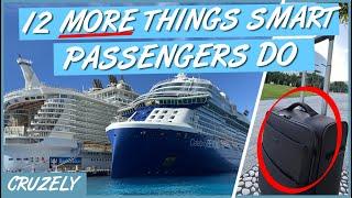 12 (MORE) Things SMART Cruise Passengers Always Do (Version 2.0)