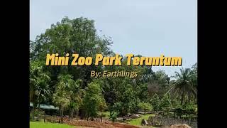 Taman Teruntum Mini Zoo (Earthlings)