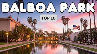 15 Best Things to Do in Balboa Park