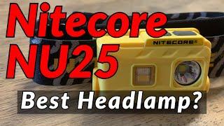 NITECORE NU25 REVIEW // Best Ultralight Hiking Backpacking Headlamp