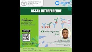 8th Webinar - Assay Interference by Dr. Gayan De Costa