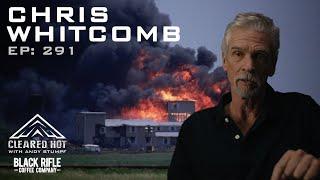 Behind Enemy Lines  - From Waco to the War on Terror with Chris Whitcomb