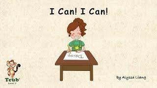 A School Story 3: "I Can! I Can!" by Alyssa Liang