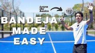 How To Do The Bandeja In 3 Steps! (Padel Tips)