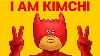 I am Kimchi