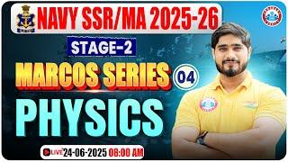 Navy SSR Phase 2 Classes | Marcos Series | Navy Stage 2 Physics Class | Physics For Navy MA