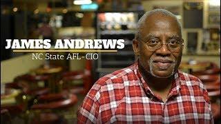 Tribute to James Andrews, NC AFL-CIO Pres. Emeritus