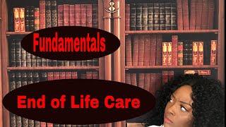 Fundamentals: End of Life Care