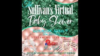 The Sullivan's Virtual Baby Shower