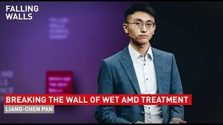 Liang-Chen Pan: Breaking the Wall of Wet AMD Treatment