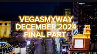 LAS VEGAS VLOG DECEMBER 2024 FINAL PART