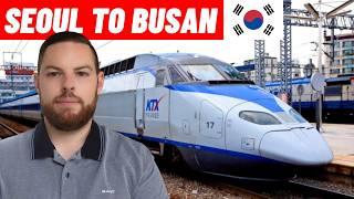 How Good is Korea's Superfast KTX Bullet Train? (Seoul to Busan)