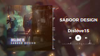 SABOOR DESIGN [DISLIVE15]Visualizer OFFICIAL VIDEO