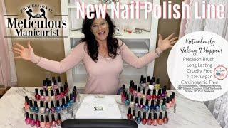 Introducing The Meticulous Manicurist Nail Polish Line!