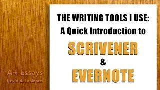 The Writing Tools I Use: Scrivener and Evernote