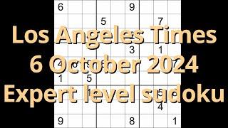 Sudoku solution – Los Angeles Times 6 October 2024 Expert level