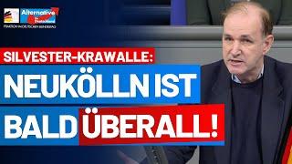 Wenn sich nicht bald etwas ändert, ist Neukölln überall! Dr. Gottfried Curio -AfD-Fraktion Bundestag