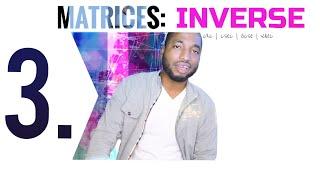 Matrices - 3. INVERSE