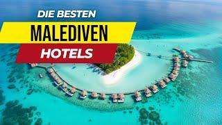 Malediven: DIE BESTEN Hotels der MALEDIVEN - Malediven Urlaub Rategeber