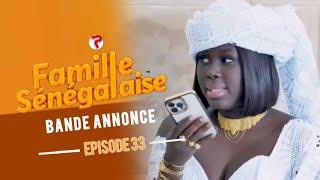 FAMILLE SENEGALAISE - Saison 03 - Episode 33 - Bande Annonce