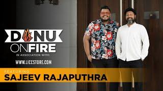 Danu on Fire | Sajeev Rajaputhra