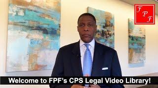 Welcome to the Family Preservation Foundation CPS Defense Legal Video Library!