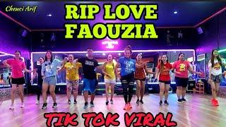 RIP,LOVE BY FAOUZIA / CHOREO / Chenci Arif /Zumba /Dance Fitness #tiktokviral