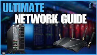 The Ultimate Network Guide