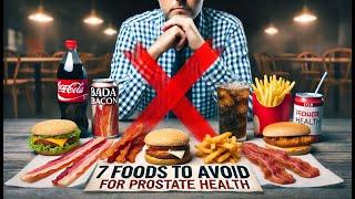 7 Foods You Should Avoid For Better Prostate Health