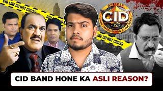 Akhir Kyun Achanak Se Band Karna Pdaa CID Ko? | The Rise and Fall of CID