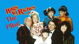 Rags To Riches Pilot - Episode aired Mar 9, 1987 Not Rated 1h 36m