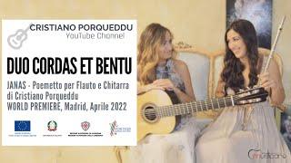 Duo Cordas et Bentu esegue JANAS per flauto e chitarra di CRISTIANO PORQUEDDU