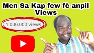 [ rapide ] koman pou fè anpil views sou youtube