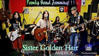 SISTER GOLDEN HAIR_(America) COVER @FRANZRhythm FAMILY BAND