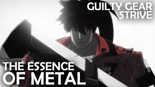 A.B.I.torial: Guilty Gear Strive, The Essence of Metal