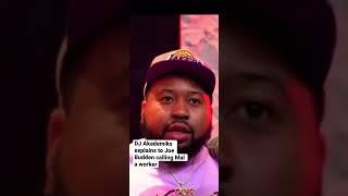 DJ Akademiks explains calling Mal from the Joe Budden Podcast a worker