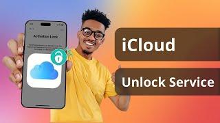 iCloud Unlock Service Tool | How to Permanently Remove Activation Lock without Previous Owner 2025